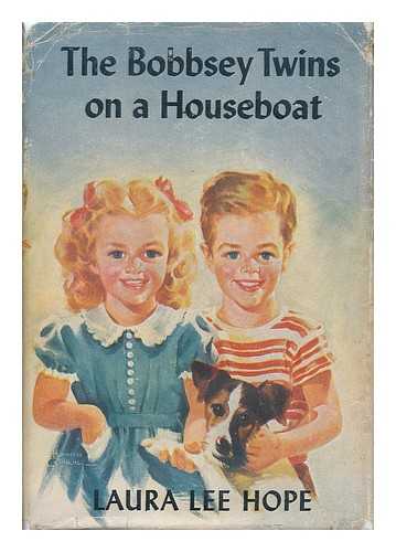 HOPE, LAURA LEE - The Bobbsey Twins on a Houseboat