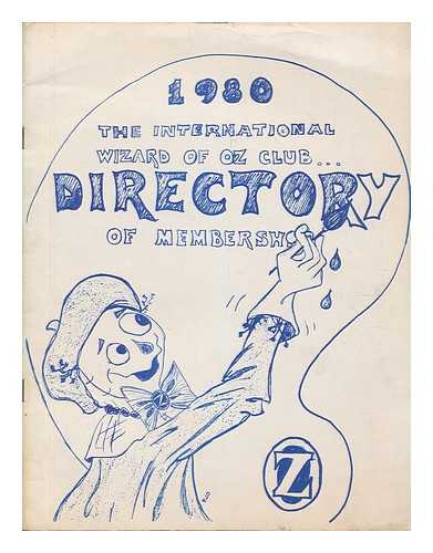 INTERNATIONAL WIZARD OF OZ CLUB - Directory of Membership, 1980