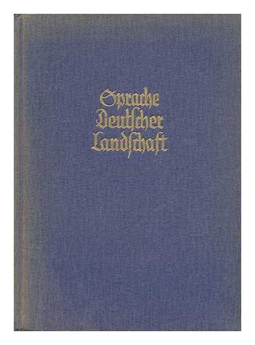 ROEDEMEYER, FRIEDRICHKARL (1894-) - Sprache Deutscher Landschaft / Friedrichkarl Rodemeyer