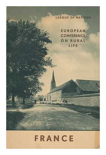 LEAGUE OF NATIONS. EUROPEAN CONFERENCE ON RURAL LIFE (1939) - France