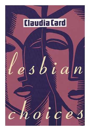 CARD, CLAUDIA - Lesbian Choices