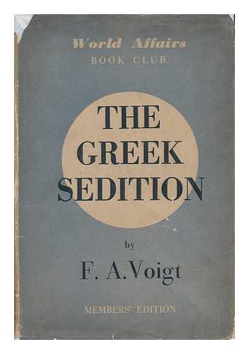 VOIGT, FREDERICK AUGUSTUS (1892-1957) - The Greek Sedition