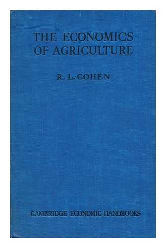 COHEN, RUTH LOUISA (1906-) - The Economics of Agriculture