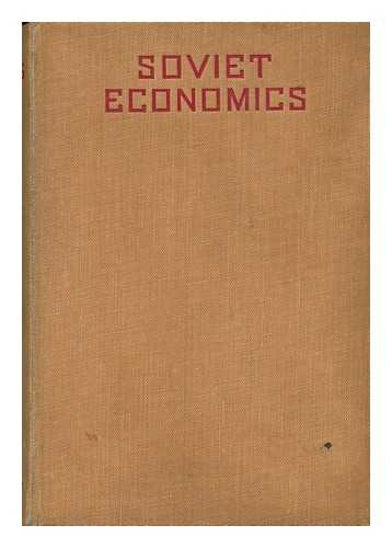 DOBBERT, GERHARD - Soviet Economics : a Symposium / Edited by Gerhard Dobbert ; Translated from the German by Malcolm Campbell