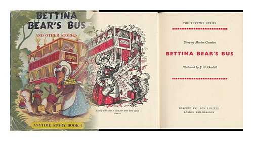 COOMBES, MARION - Bettina Bear's Bus / Story by Marion Coombes ; Illustrated by J. S. Goodall