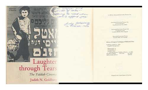 GOLDBERG, JUDITH N. (1950-) - Laughter through Tears : the Yiddish Cinema / Judith N. Goldberg