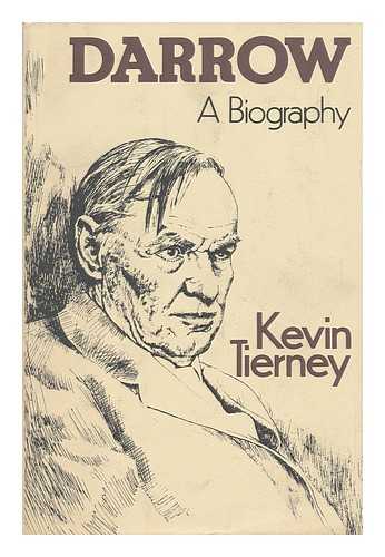 TIERNEY, KEVIN - Darrow, a Biography / Kevin Tierney