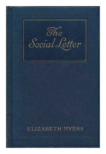 MYERS, ELIZABETH - The Social Letter