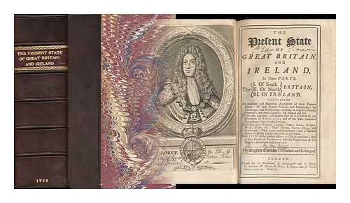 MIEGE, GUY (1644-1718?) - The Present State of Great Britain and Ireland: in Three Parts ... Containing an Accurate and Impartial Account of These Famous Islands, of Their Several Counties, and Inhabitants ... of the Vast, Populous, and Opulent City....... . ... Original, Language, Temper, Genius, Religion, Morals, Trade, & C. ... with Lists of the Present Officers in Church and State, and of Both Houses of Parliament : Also the Present State of His Majesty's Dominions in Germany