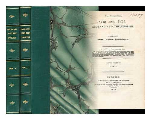 LYTTON, EDWARD BULWER LYTTON, BARON (1803-1873) - England and the English. by the Author of Pelham Etc. [I. E. Bulwer Lytton] - [Complete in 2 Volumes]