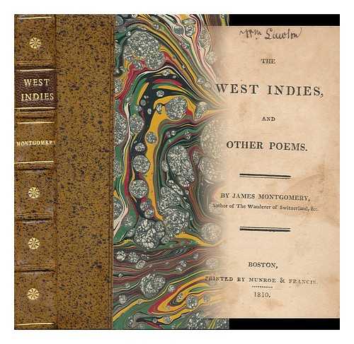 Montgomery, James (1771-1854) - The West Indies and Other Poems