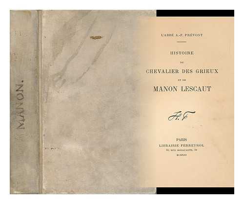 PREVOST, ABBE (1697-1763) - Histoire Du Chevalier Des Grieux Et De Manon Lescaut