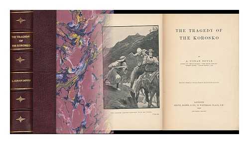 DOYLE, ARTHUR CONAN, SIR (1859-1930) - The Tragedy of the Korosko