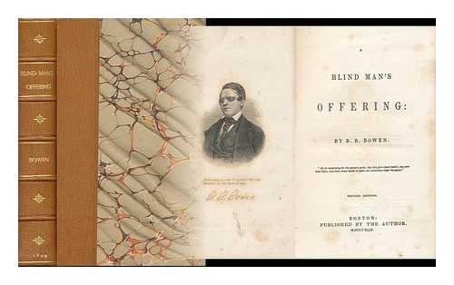 BOWEN, BENJAMIN B. (1819-1905) - A Blind Man's Offering