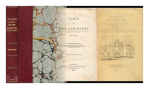 TROLLOPE, FRANCES MILTON (1780-1863) - Paris and the Parisians in 1835. by Frances Trollope