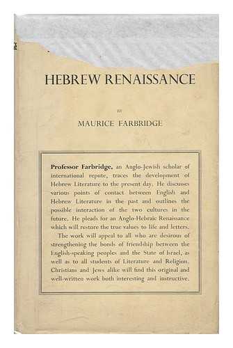 FARBRIDGE, MAURICE HARRY (1896-) - English Literature and the Hebrew Renaissance