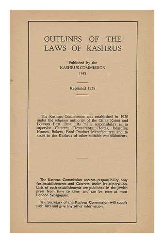 KASHRUS COMMISSION - Outlines of the Laws of Kashrus