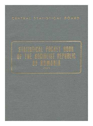 ROMANIA. DIRECTIA CENTRALA DE STATISTICA - Statistical Pocket Book of the Socialist Republic of Romania