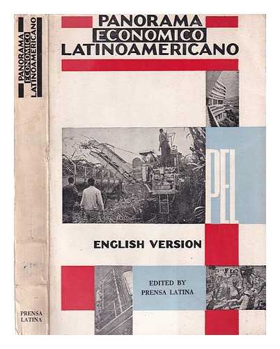 PANORAMA ECONOMICO LATINOAMERICANO. PRENSA LATINA, ED. - Panorama Economico Latinoamericano