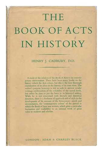 CADBURY, HENRY JOEL (1883-) - The Book of Acts in History