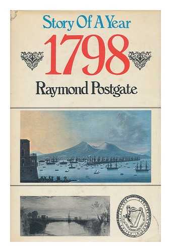 POSTGATE, RAYMOND (1896-1971) - Story of a Year: 1798