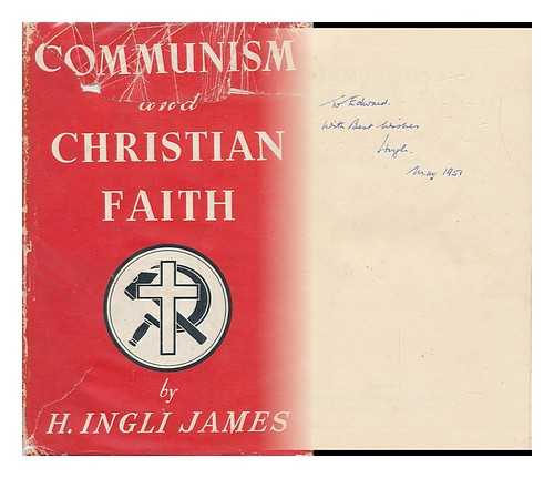 JAMES, HOWARD INGLI (1891-) - Communism and Christian Faith