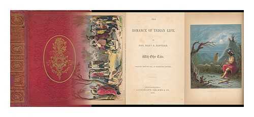 EASTMAN, MARY HENDERSON (1818-1887) - The Romance of Indian Life