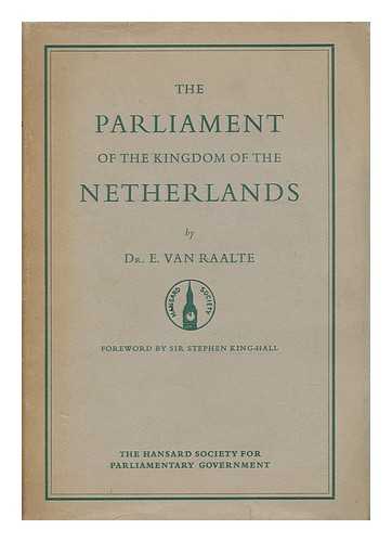 RAALTE, ERNST VAN (1892-1975) - The Parliament of the Kingdom of the Netherlands