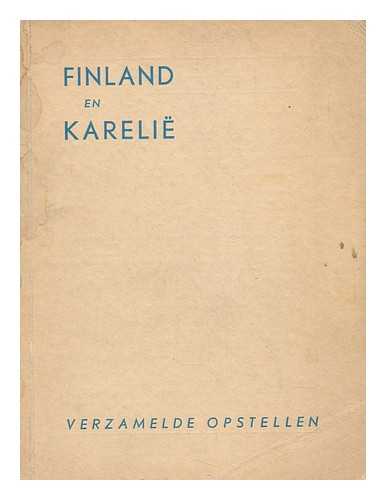 VERZAMELDE OPSTELLEN - Finland En Karelie