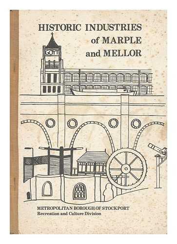 WORKERS' EDUCATIONAL ASSOCIATION. MARPLE BRANCH - Historic Industries of Marple and Mellor