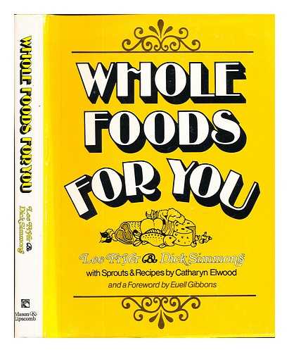 FRYER, LEE (1908-) - Whole Foods for You