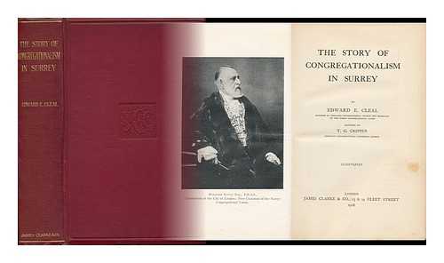 CLEAL, EDWARD E. CRIPPEN, THOMAS GEORGE - The Story of Congregationalism in Surrey