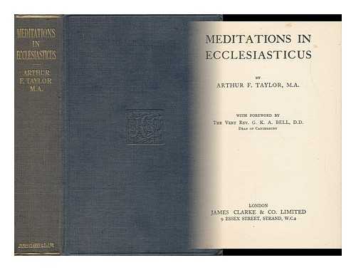 TAYLOR, ARTHUR F. - The Wisdom of Jesus Ben Sira : Meditations in Ecclesiasticus