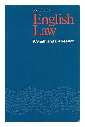 SMITH, KENNETH (1910-1966). KEENAN, DENIS J. - English Law