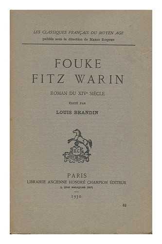BRANDIN, LOUIS MAURICE (1874-) ED. - Fulk Fitz-Warine / Edite Par Louis Brandin