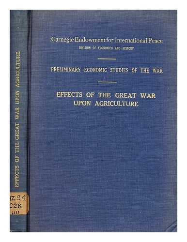 HIBBARD, BENJAMIN HORACE (1870-1955) - Effects of the Great War Upon Agriculture in the United States and Great Britain