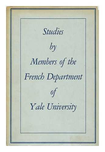 YALE UNIVERSITY. DEPT. OF FRENCH. FEUILLERAT, ALBERT (1874-1953) ED. - Studies by Members of the French Department of Yale University : Decennial Volume / Edited by Albert Feuillerat