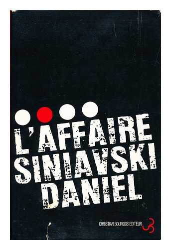 FORGUES, NADINE. FORGUES, PIERRE. RUSSIAN S. F. S. R. VERKHOVNYI SUD - L' Affaire Siniavski-Daniel / Traduction, Notes Et Dossier Etablis Par N. Et P. Forgues