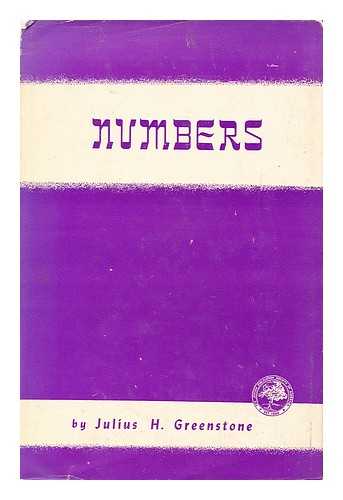 GREENSTONE, JULIUS HILLEL (1873-). JEWISH PUBLICATION SOCIETY OF AMERICA - The Holy Scriptures : Numbers, with Commentary