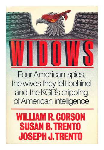 CORSON, WILLIAM R. - Widows / William R. Corson, Susan B. Trento, and Joseph J. Trento