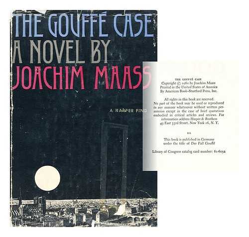 MAASS, JOACHIM (1901-1972) - The Gouffe Case. Translated from the German by Michael Bullock