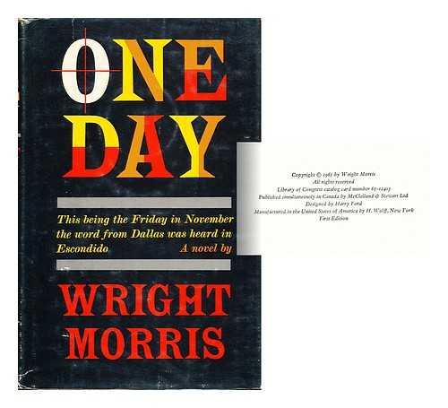 MORRIS, WRIGHT (1910-) - One Day