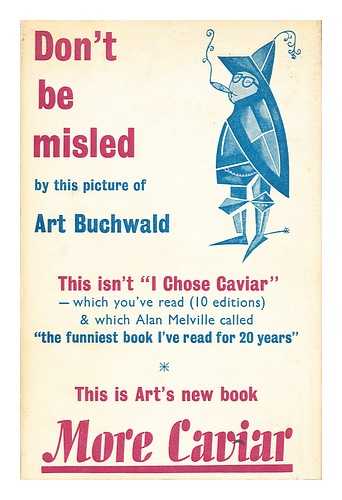 BUCHWALD, ART - More Caviar