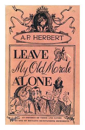 HERBERT ALAN PATRICK (1890-1971) - Leave My Old Morale Alone