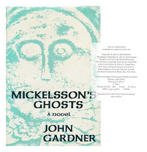 GARDNER, JOHN (1933-1982) - Mickelsson's Ghosts ; Illustrated with Photographs by Joel Gardner