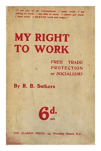 SUTHERS, ROBERT B. - My Right to Work