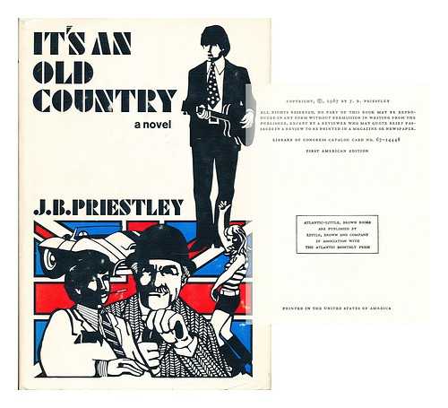 PRIESTLEY, JOHN BOYNTON (1894-1984) - It's an Old Country, a Novel