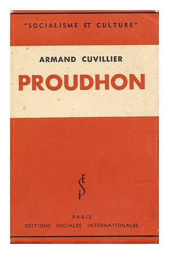 CUVILLIER, ARMAND (1887-) - Proudhon