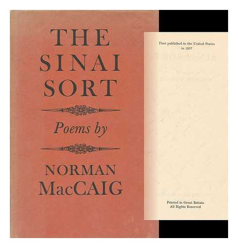 MACCAIG, NORMAN (1910-) - The Sinai Sort; Poems