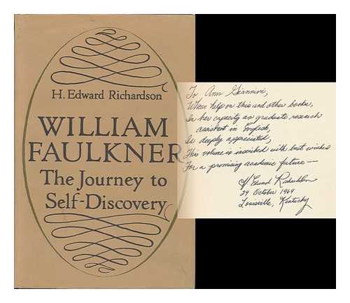 RICHARDSON, HAROLD EDWARD (1929-) - William Faulkner; the Journey to Self-Discovery